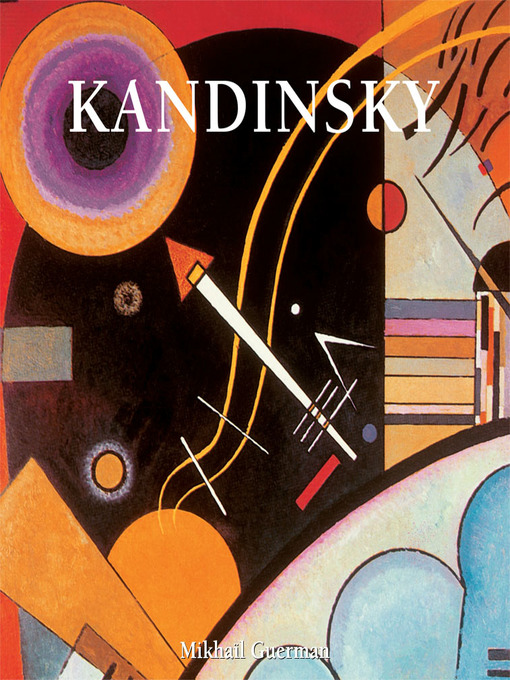 Title details for Kandinsky by Mikhaïl Guerman - Wait list